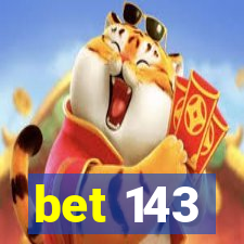 bet 143